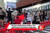 VIDEO : Restoran Bali Kitchen di New York Jadi Korban Kerusuhan Penjarahan