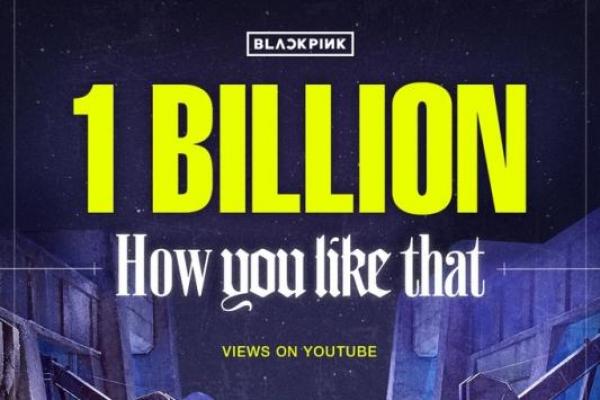Blackpink Capai 1 Miliar Viewers untuk MV How You Like That