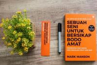 Rekomendasi Buku Sebuah Seni untuk Bersikap Bodo Amat, Percayalah Kamu Akan Baik-baik Saja...