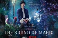 Netflix Umumkan Serial Barunya " The Sound of Magic"