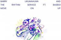 Debut Barry Likumahuwa & The Rhythm Service Berkolaborasi Dengan Basboi Melalui `Move On Up`
