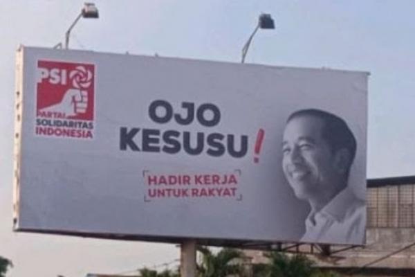 Pilpres Masih Lama, PSI Pasang Baliho Ojo Kesusu