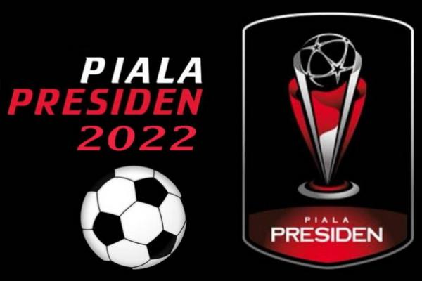 Jadwal Pertandingan Piala Presiden Hari Ini, Laga Pamungkas Grup A!