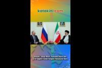 Masuki Tahap Akhir, Presiden Rusia dan Iran Segera Tanda Tangani Perjanjian Baru