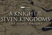 Prekuel Game Of Thrones `Knight Of The Seven Kingdoms` Bakal Tayang Perdana di HBO