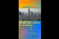 Terkini Minggu Pagi, Jakarta Kota Terpolusi