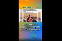 Pencegahan Tindak Kekerasan terhadap Anak Butuh Penanganan Serius