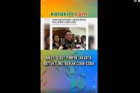 Anies Sebut Pimpin Jakarta Butuh Ilmu, Bukan Coba-coba