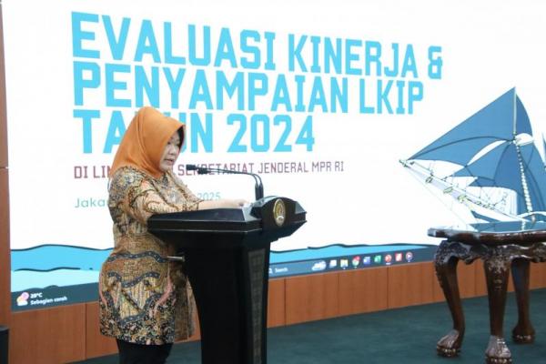 Siti Fauziah: Penyampaian LKIP untuk Meningkatkan Kinerja Sekretariat Jenderal MPR