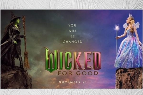 Trailer Wicked: For Good, Kembalinya Ariana Grande dan Cynthia Erivo Menantang Sang Penyihir