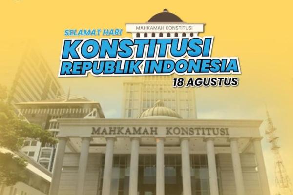 Hari Konstitusi Indonesia yang diperingati setiap tanggal 18 Agustus (Foto: rudenimsemarang.kemenkumham.go.id) 