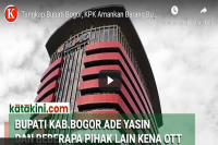 Tangkap Bupati Bogor, KPK Amankan Barang Bukti Sejumlah Uang