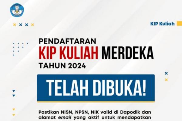 Resmi Dibuka, Ini Ketentuan Pendaftaran KIP Kuliah 2024